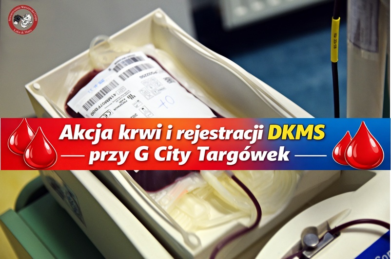 Krew, która ratuje życie – udana akcja przy G City Targówek