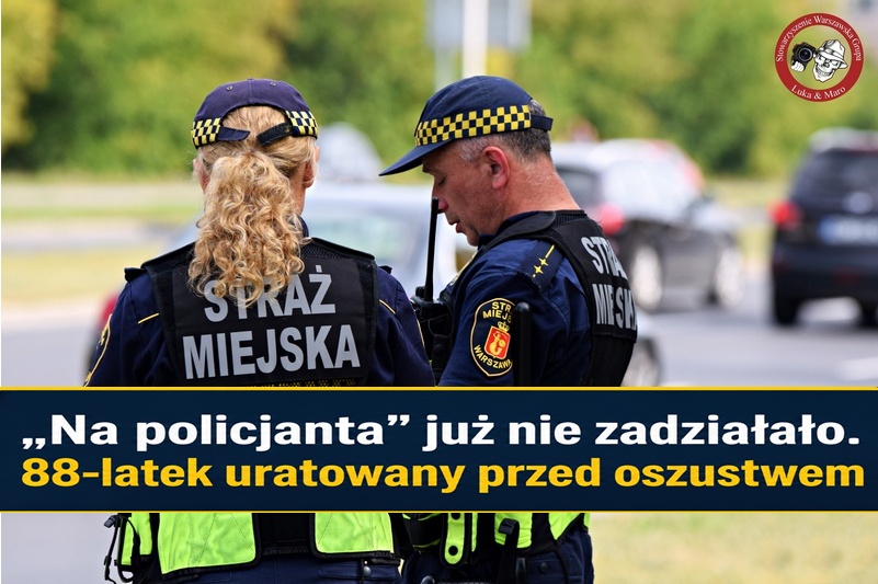 Strażnicy miejscy zapobiegli wyłudzeniu metodą „na policjanta”